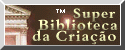 PORTUGUESE - Super Biblioteca da Criao - Entrar
